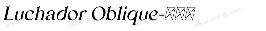 Luchador Oblique字体转换